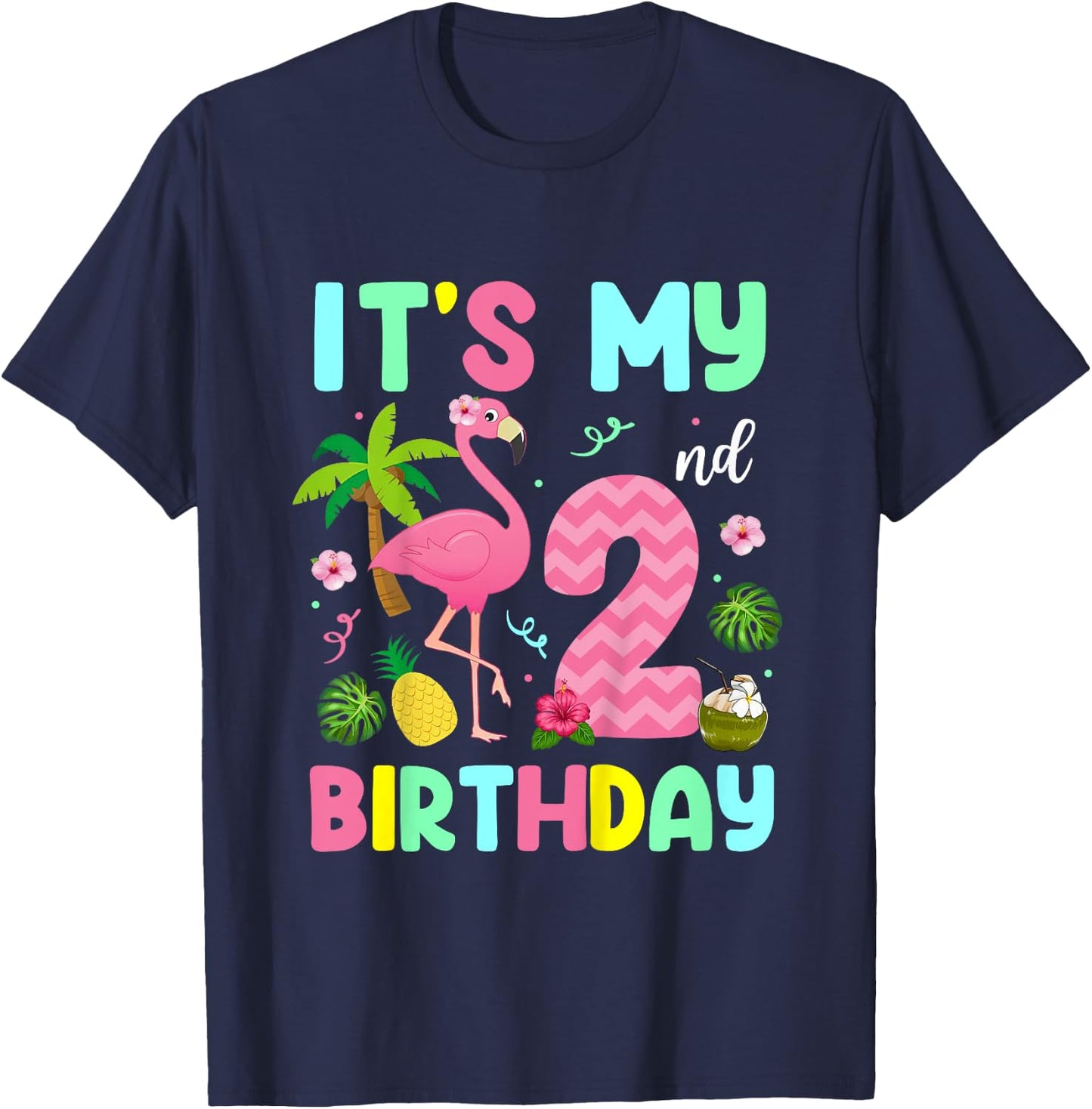 It's My 2nd Birthday Flamingo Shirt Hawaii 2 Yrs Old Girl T-Shirt - T-Shirt | Navy