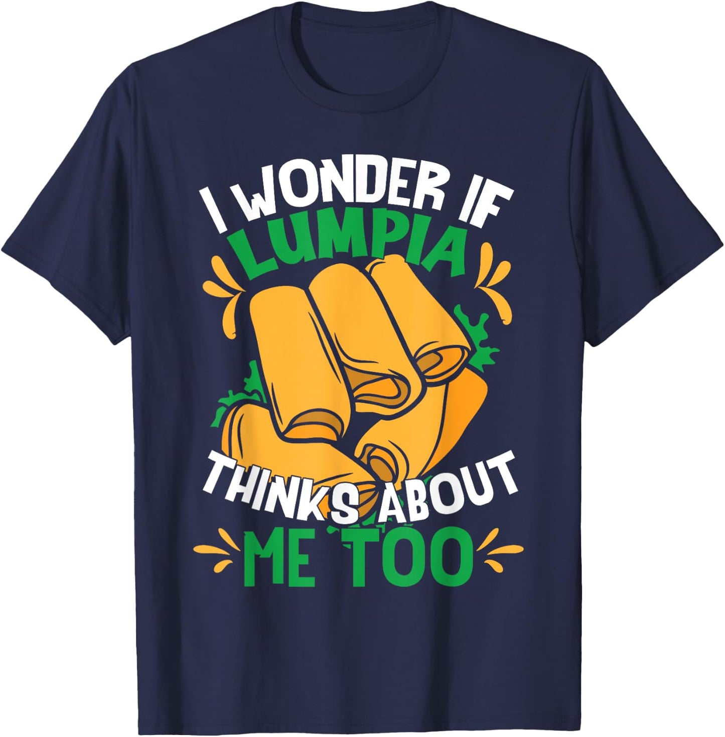 Funny Lumpia Philippines Food T-Shirt - T-Shirt | Navy
