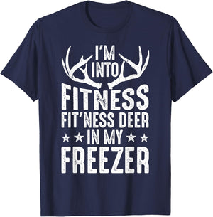 Hunting I'm Into Fitness Deer Freezer Funny Hunter Dad Men T-Shirt - T-Shirt | Navy