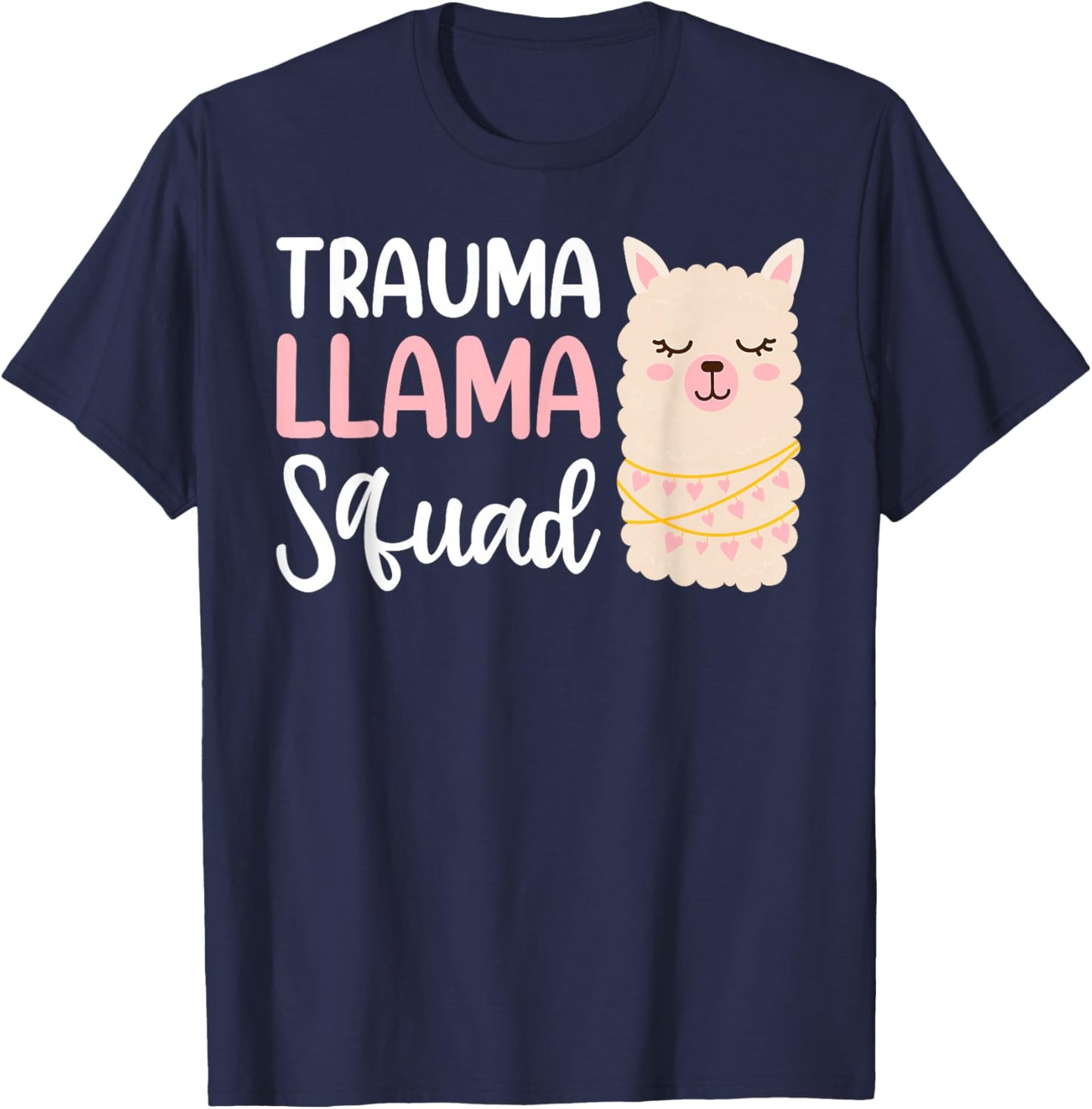 Trauma Llama Squad Shirt Llama Costume Adult Women Paramedic T-Shirt - T-Shirt | Navy