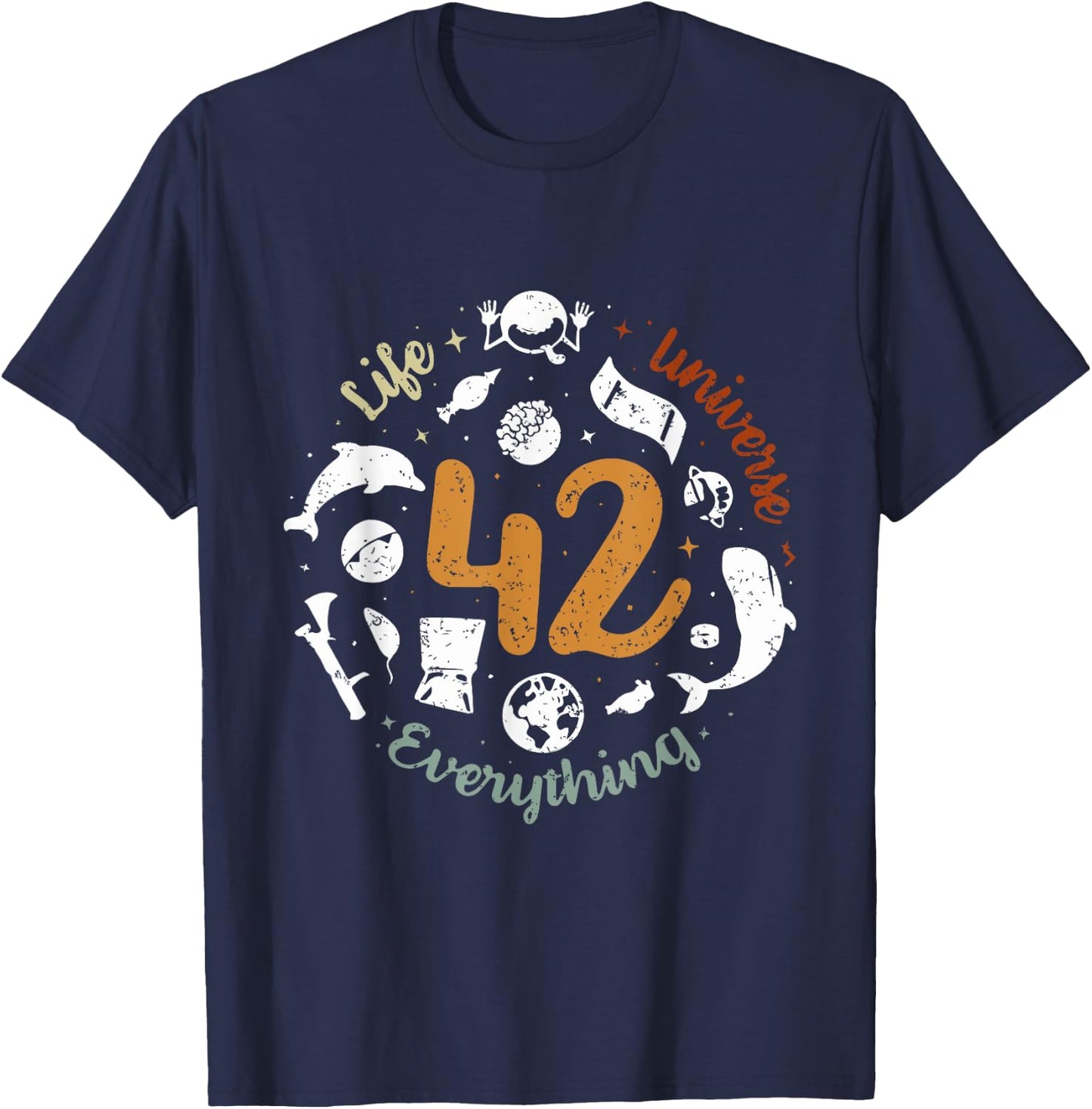 The 42 Answer to Life The Universe and Everything T-Shirt - T-Shirt | Navy