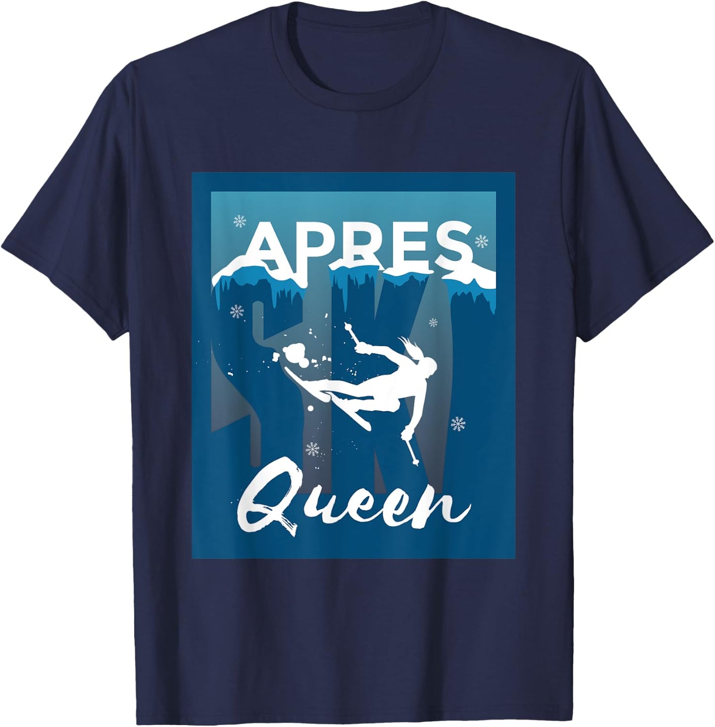 Apres Ski Queen Design for Skiers Apres Ski T-Shirt - T-Shirt | Navy