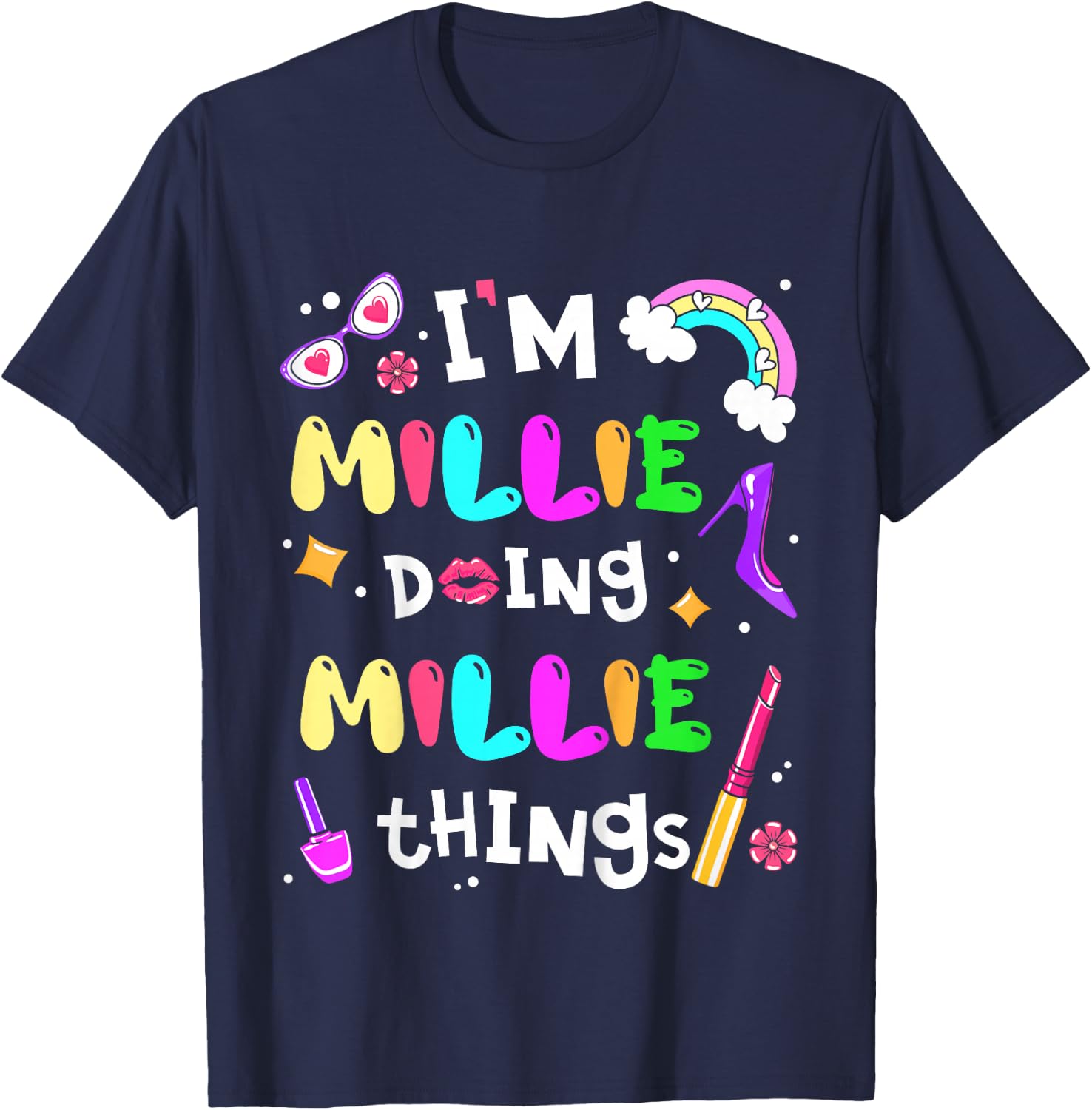 I'm Millie Doing Millie Things Cute Girls Personalized Name T-Shirt - T-Shirt | Navy