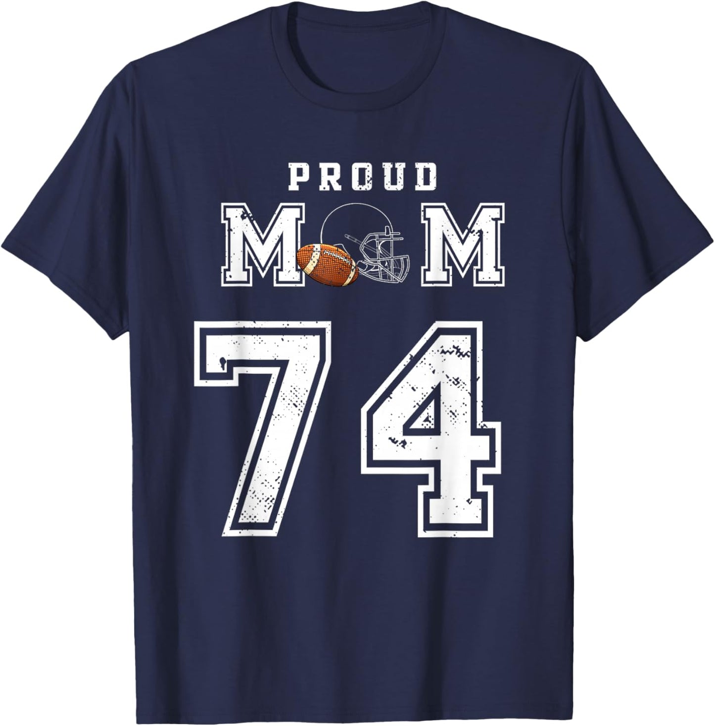 Custom Proud Football Mom Number 74 Personalized T-Shirt - T-Shirt | Navy