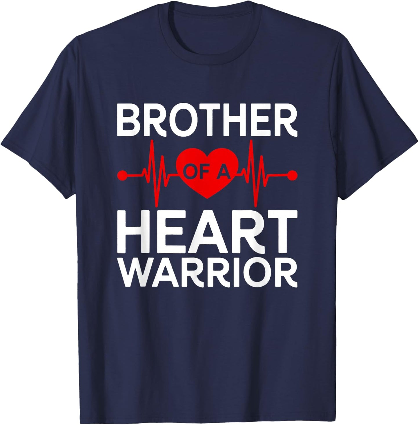 Heart Warrior CHD Warrior Brother Congenital Heart Disease T-Shirt - T-Shirt | Navy