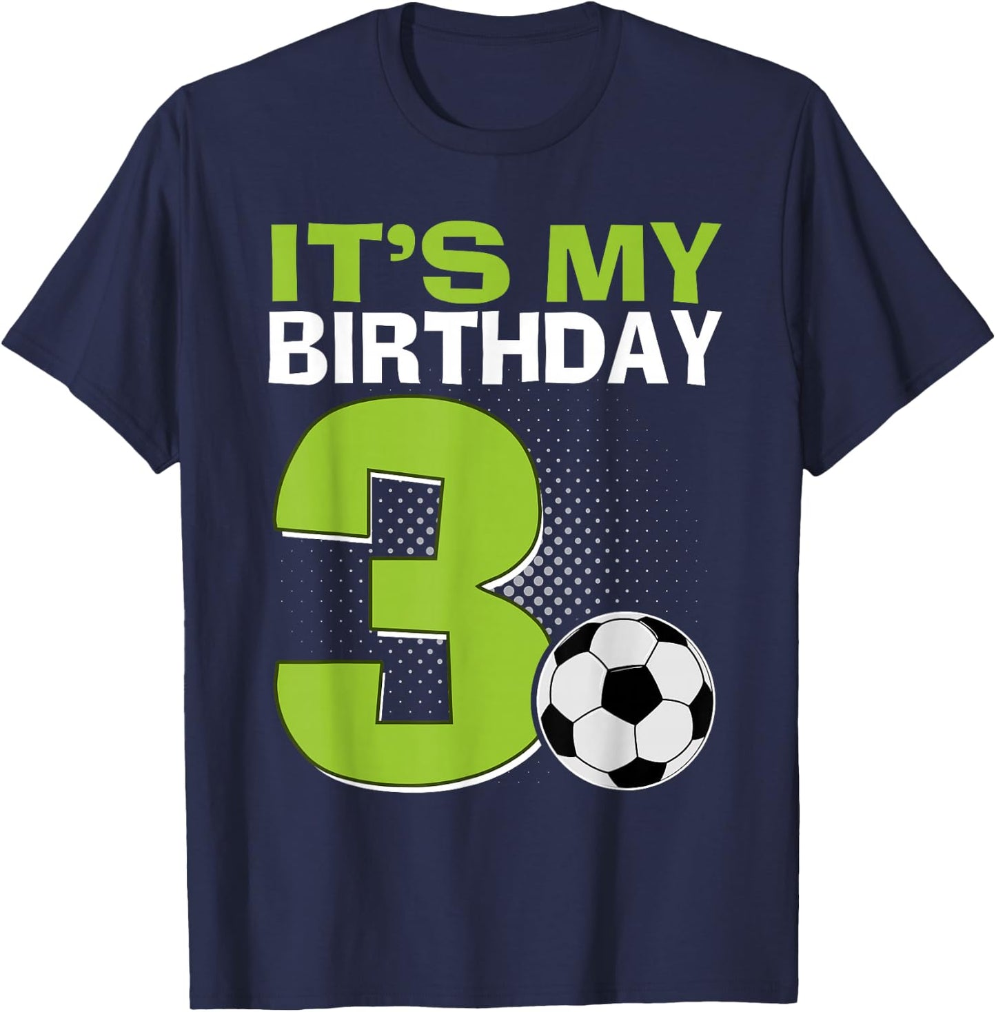 It's My 3rd Birthday Boy Soccer Football 3 Years Old T-Shirt - T-Shirt | Navy
