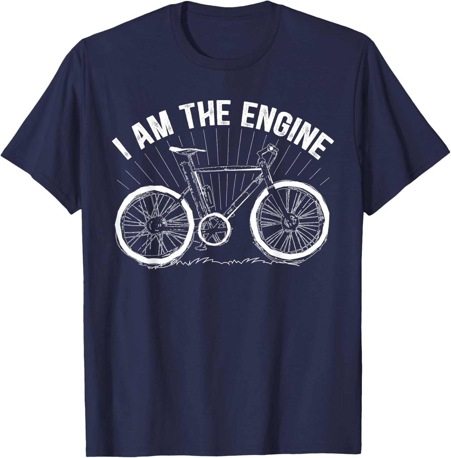 I Am The Engine Bike Rider Cyclist Bicycle Lover Biker T-Shirt - T-Shirt | Navy