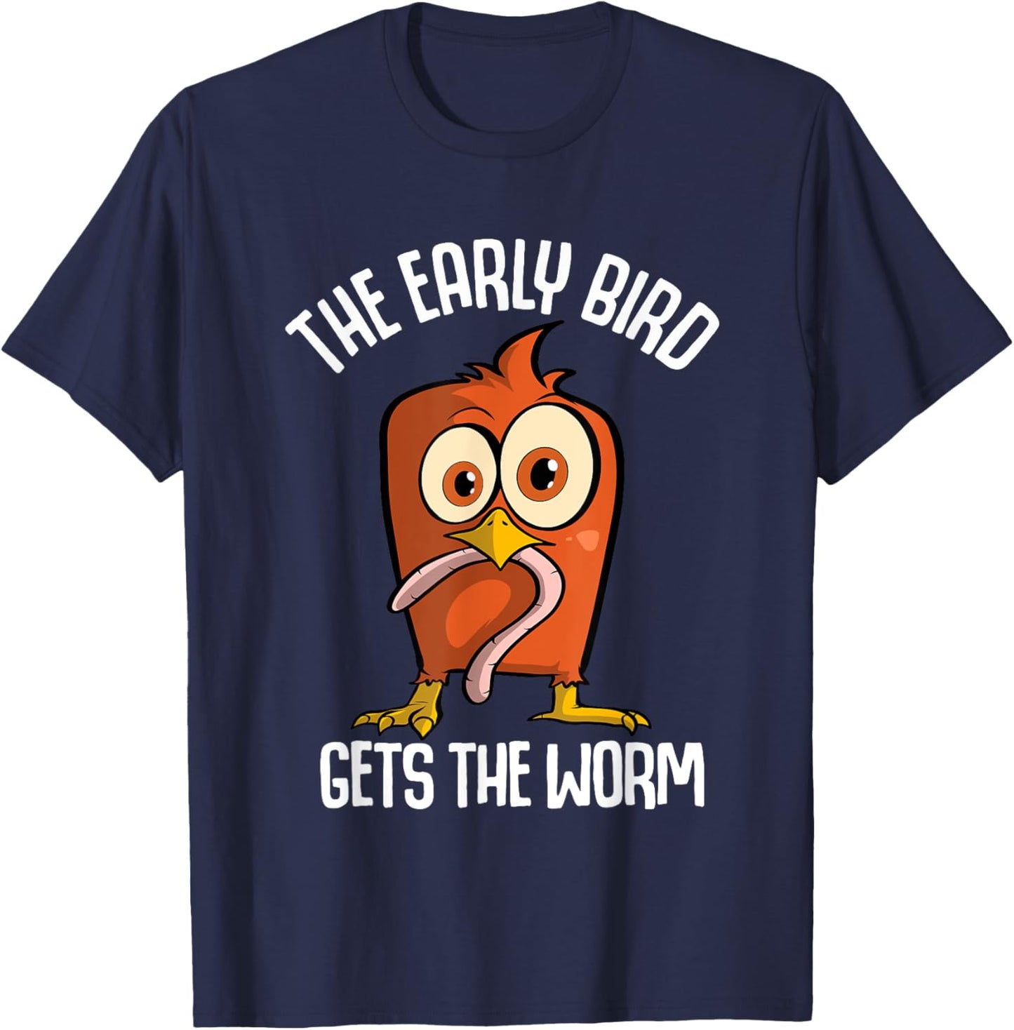 The Early Bird Gets The Worm T-Shirt - T-Shirt | Navy