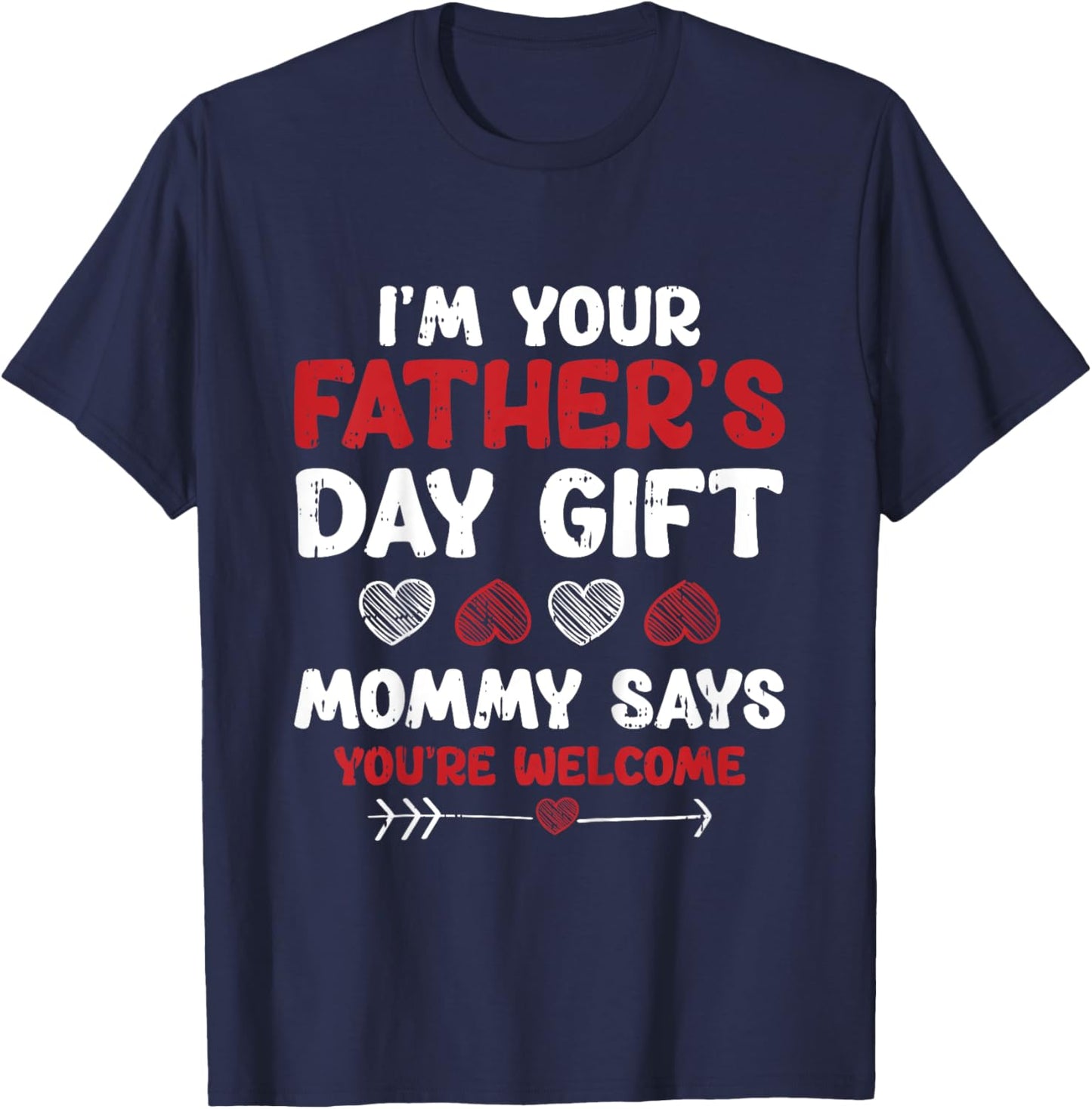 Kids Im Your Fathers Day Funny Boys Girls Kids Toddlers T-Shirt - T-Shirt | Navy