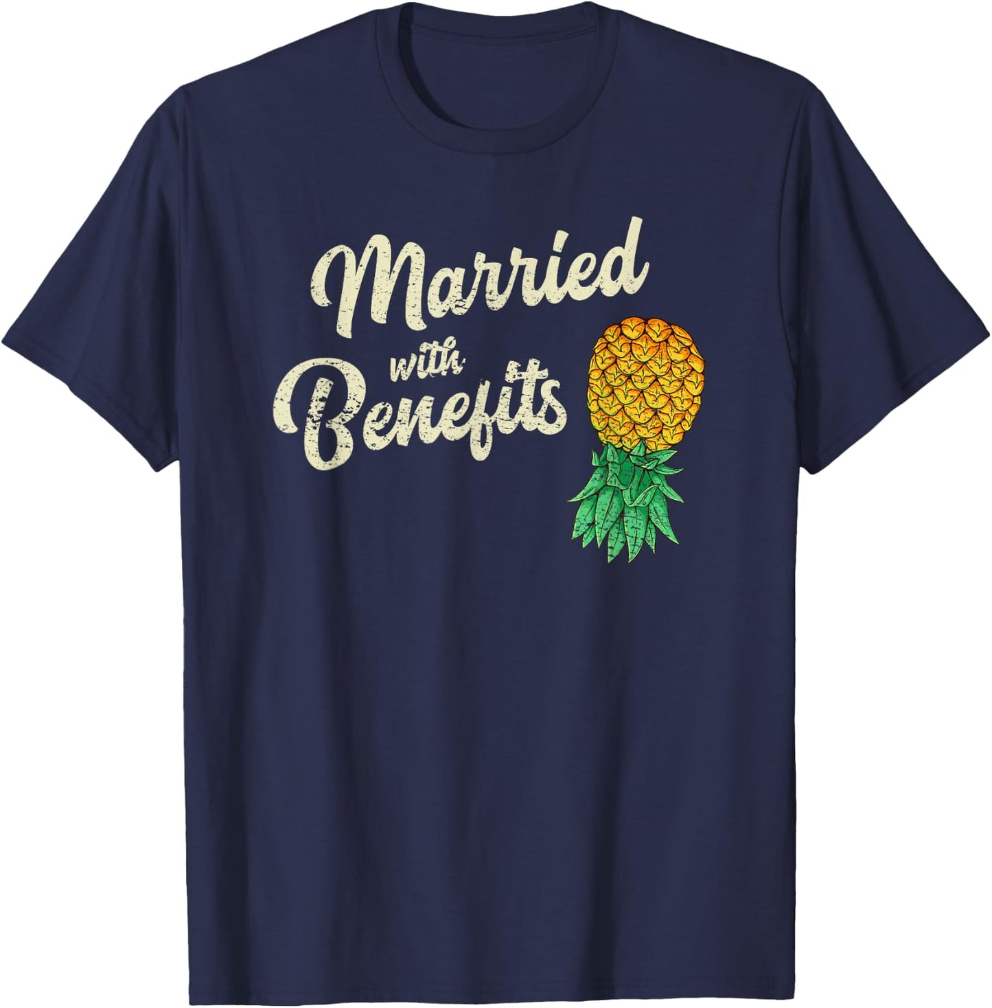 Upside Down Pineapple Married with Benefits Subtle Swinger T-Shirt - T-Shirt | Navy