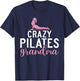 Crazy Pilates Grandma T-Shirt - T-Shirt | Navy