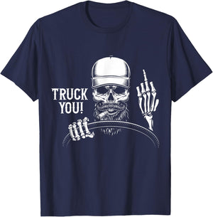 Truck You! Funny Truck Driver T-Shirt - T-Shirt | Navy