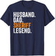 Husband Dad Sheriff Legend Funny Occupation Office T-Shirt - T-Shirt | Navy