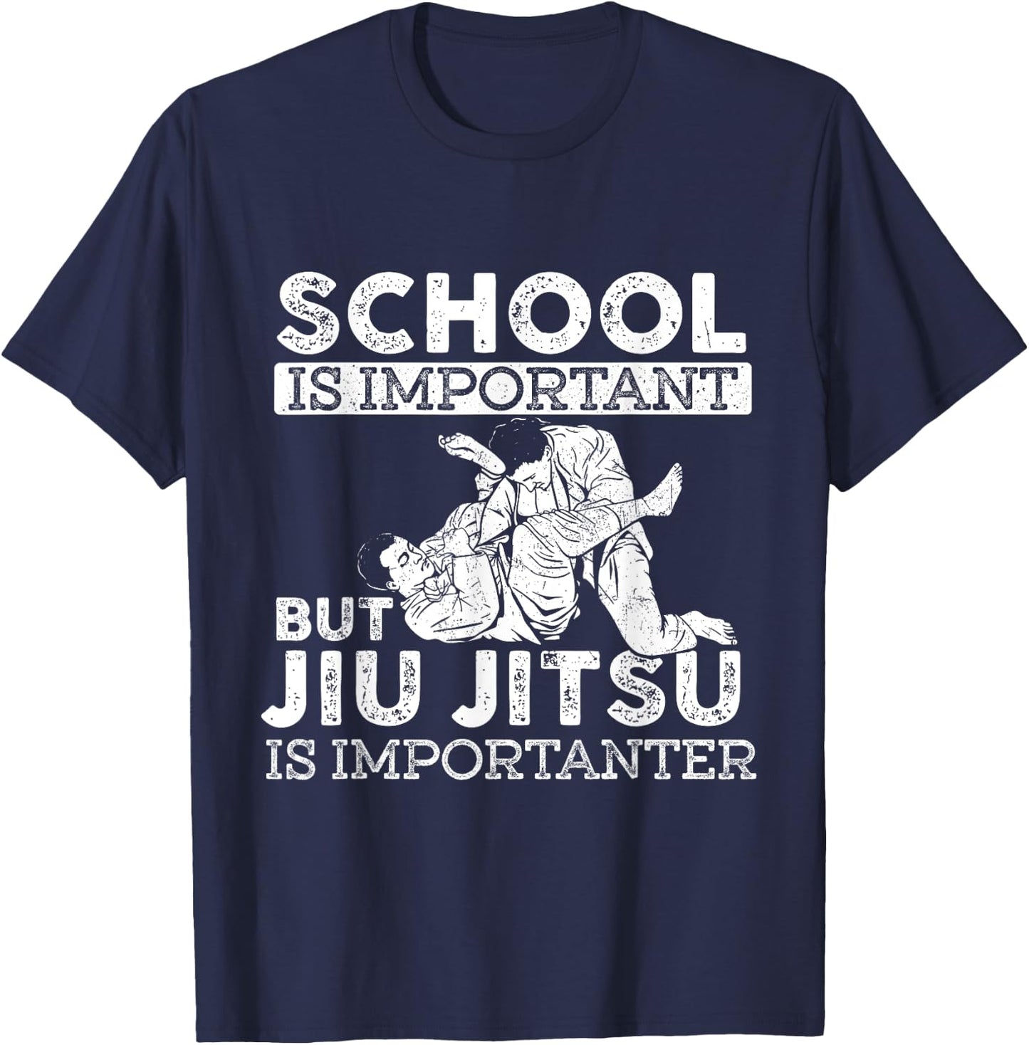 School is Important But Jiu Jitsu is Importanter - Grappler T-Shirt - T-Shirt | Navy