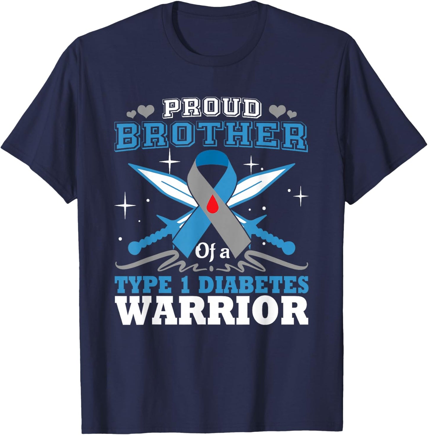 Proud Brother Of T1D Warrior Type 1 DiabetesAwareness Month T-Shirt - T-Shirt | Navy