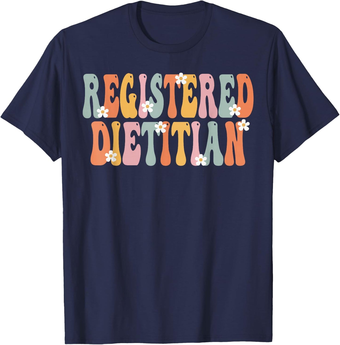 Registered Dietitian Week Groovy Appreciation Day T-Shirt - T-Shirt | Navy