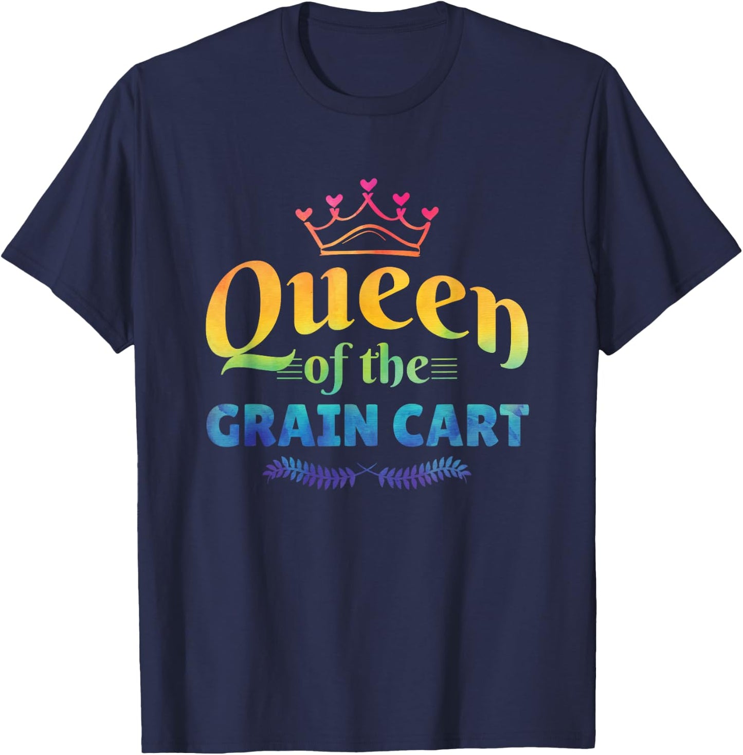 QUEEN OF THE GRAIN CART - Fun Farming T-Shirt - T-Shirt | Navy