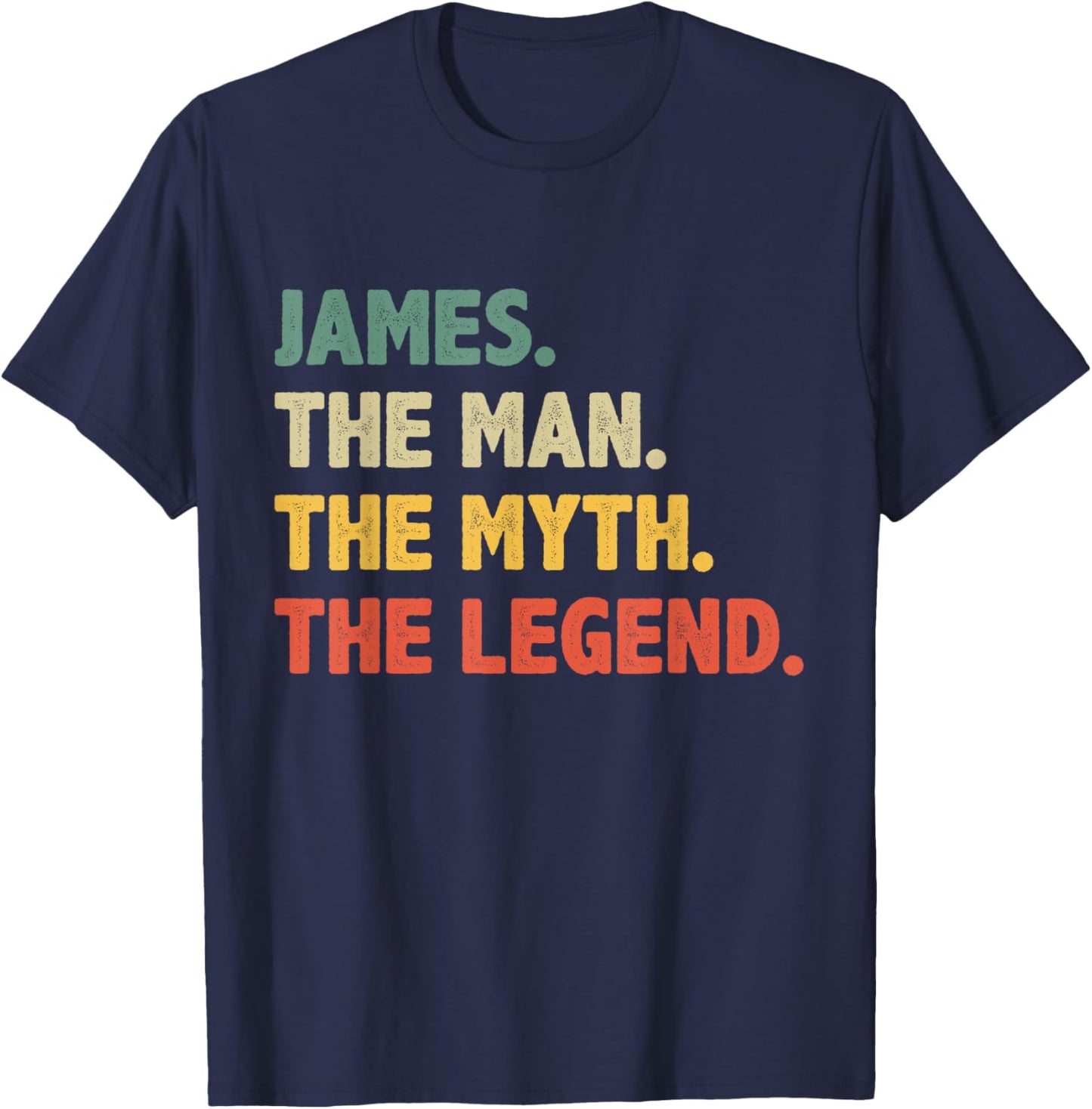 James The Man The Myth The Legend - Vintage Gift James T-Shirt - T-Shirt | Navy