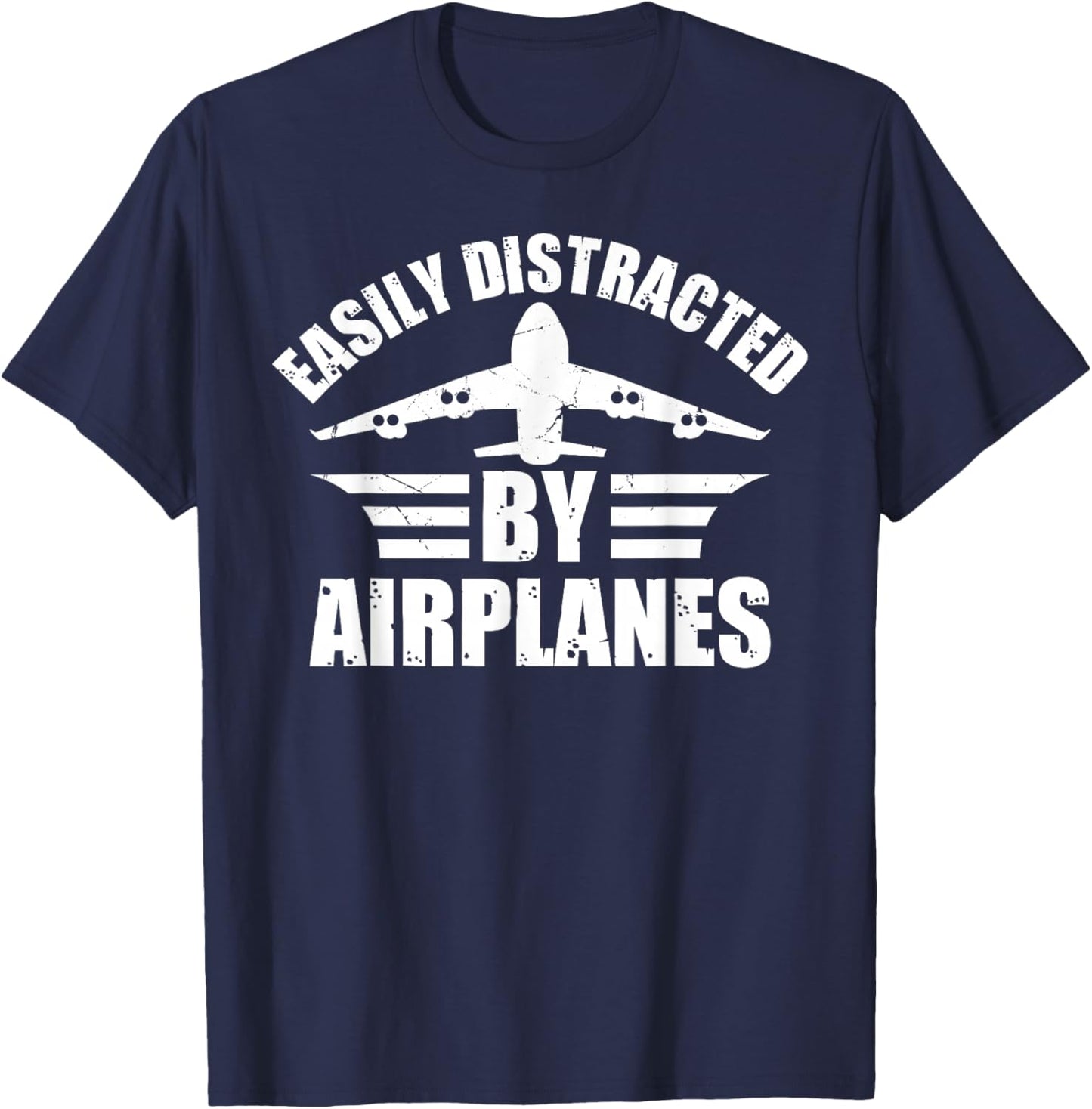 Easily Distracted by Planes - Airplane Lovers T-Shirt - T-Shirt | Navy