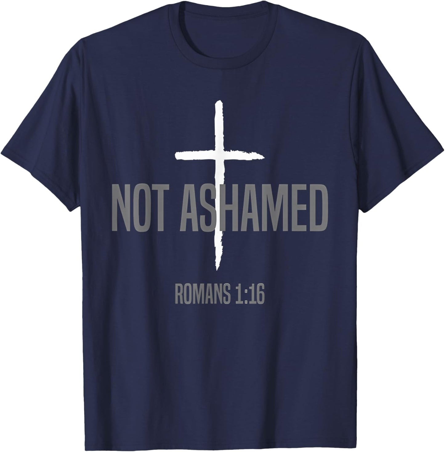 Not Ashamed Cross Inspirational Christian Religious Bible T-Shirt - T-Shirt | Navy