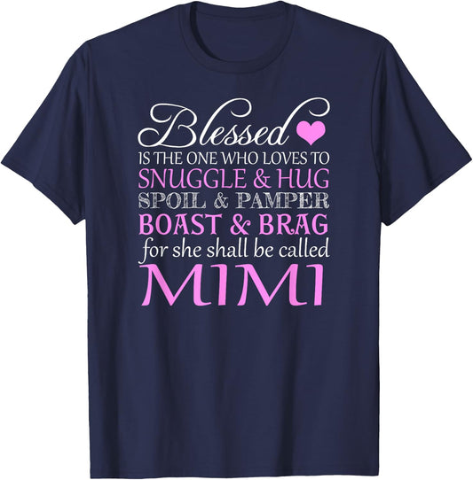 Blessed Is The One Who Loves To Snuggle and Hug Spoil & Mimi T-Shirt - T-Shirt | Navy