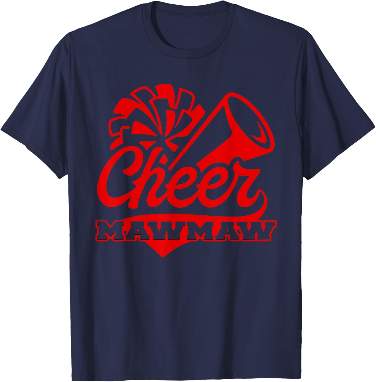 Cheer Mawmaw Biggest Fan Black And Red Pom Pom T-Shirt - T-Shirt | Navy
