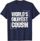World's Okayest Cousin - Cousins Family Member Childhood T-Shirt - T-Shirt | Navy