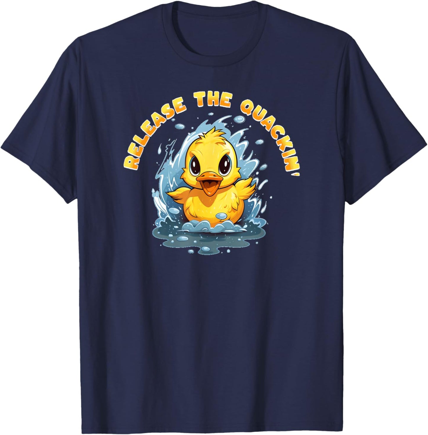 RELEASE THE QUACKIN Funny Kraken Duck Duckling Boys Girls T-Shirt - T-Shirt | Navy