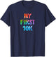 My First 10K Tie Dye Running Saying Race Finisher New Runner T-Shirt - T-Shirt | Navy