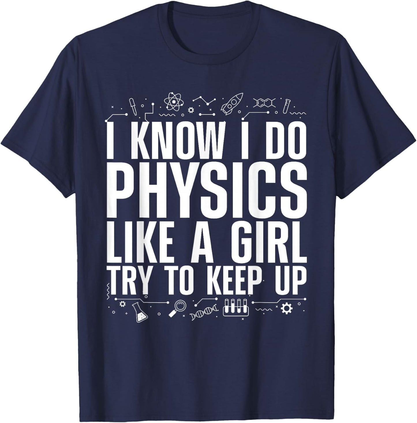 Cool Physics Girls Quantum Mechanics Science Nerd T-Shirt - T-Shirt | Navy