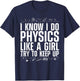 Cool Physics Girls Quantum Mechanics Science Nerd T-Shirt - T-Shirt | Navy