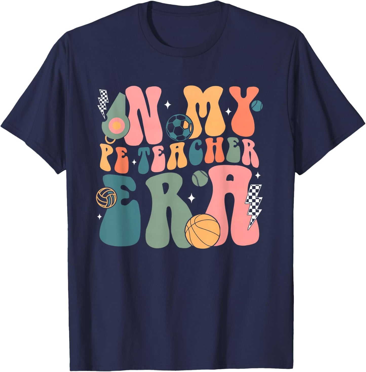 Groovy In My PE Teacher Era Physicial Education Teacher Women T-Shirt - T-Shirt | Navy