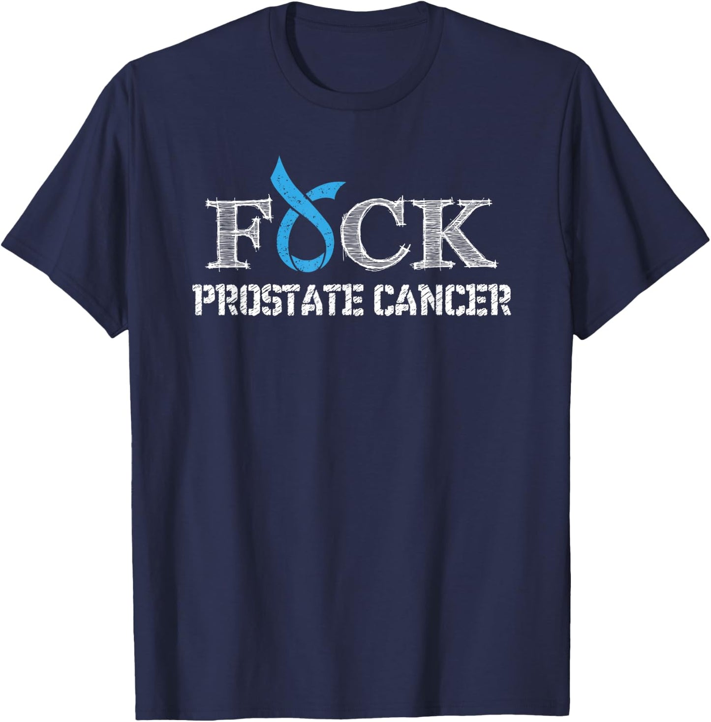 F+ck- Prostate Cancer Awareness Supporter Ribbon T-Shirt - T-Shirt | Navy