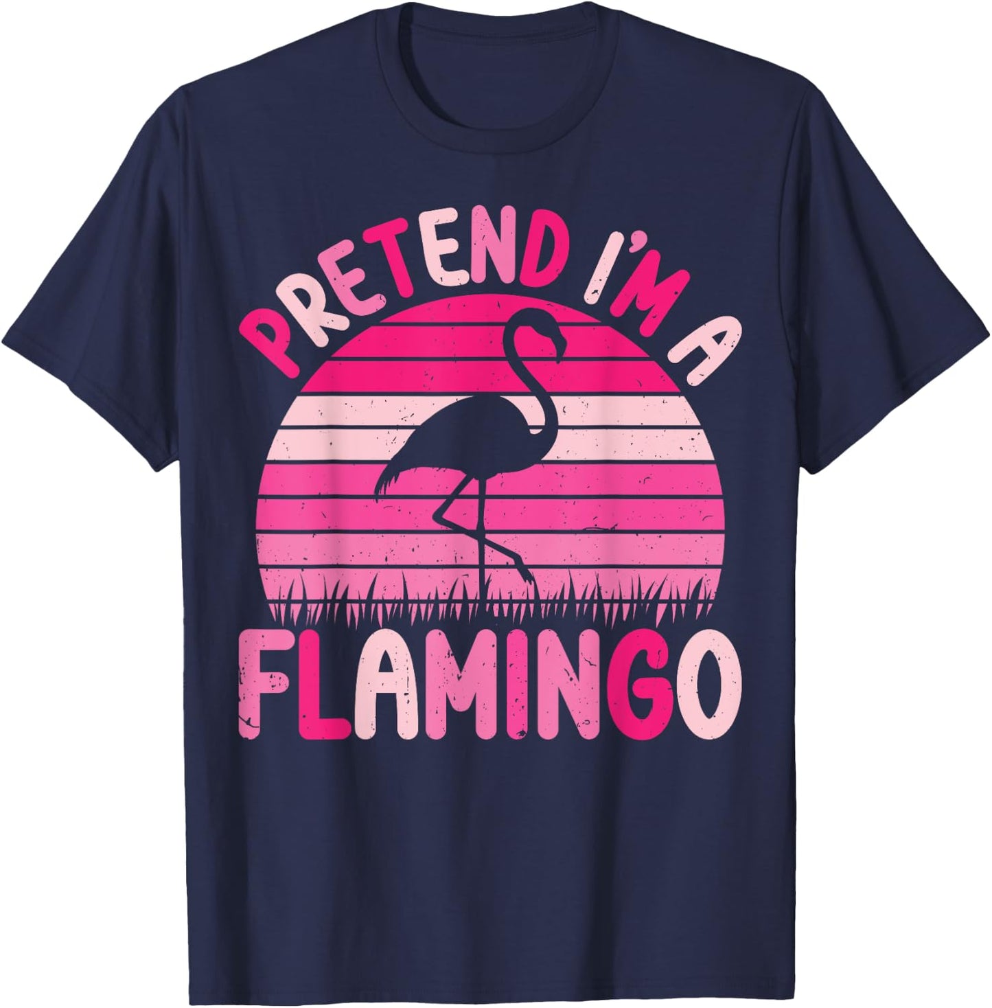 Pretend I'm a Flamingo Halloween Costumes Men Women Girl Kid T-Shirt - T-Shirt | Navy