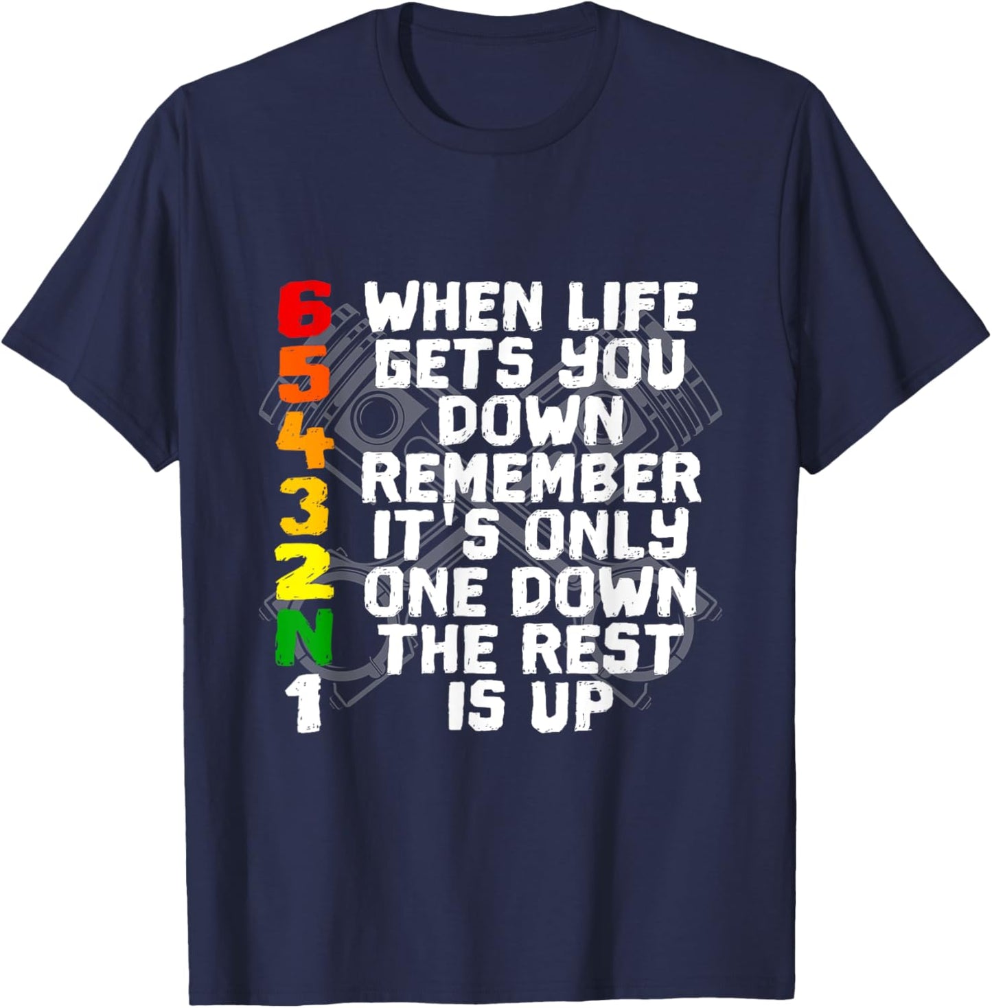 When Life Gets You Down Remember - Motorcycle T-Shirt - T-Shirt | Navy