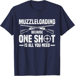 One Shot Is All You Need - Flintlock Muzzleloader T-Shirt - T-Shirt | Navy