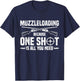 One Shot Is All You Need - Flintlock Muzzleloader T-Shirt - T-Shirt | Navy