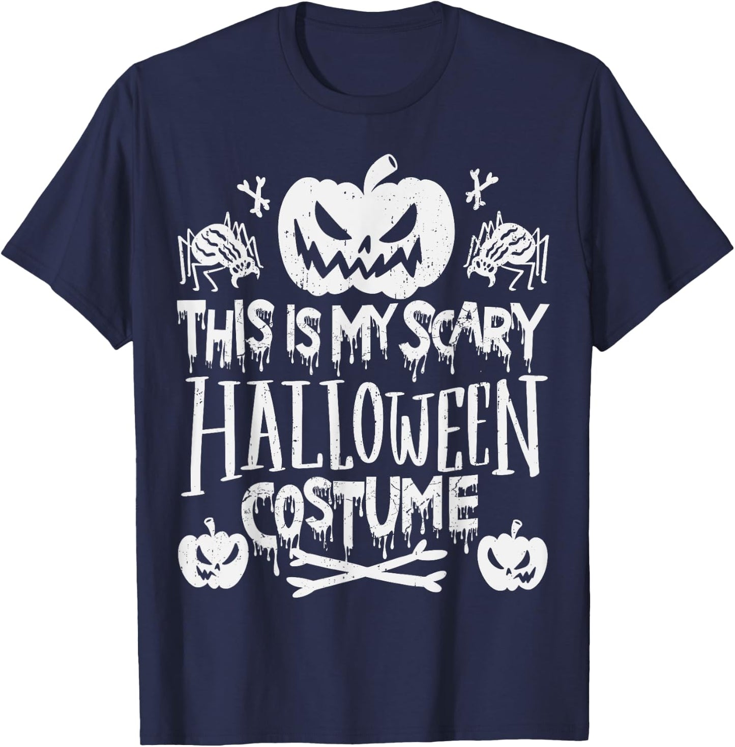 This Is My Scary Halloween Costume T-Shirt - T-Shirt | Navy