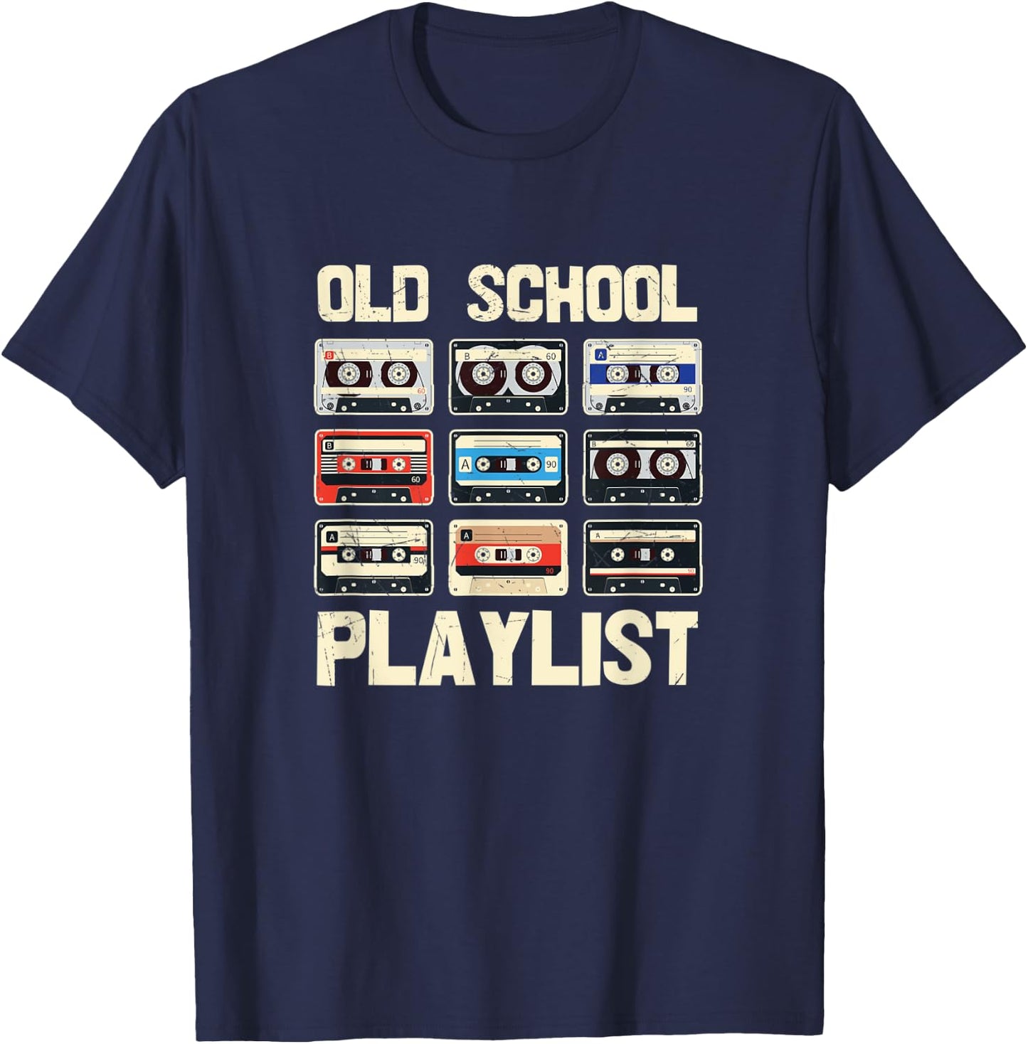 Old School Playlist Cassette Tapes 80s 90's Theme Party T-Shirt - T-Shirt | Navy