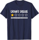 Funny Crohns Disease Would Not Recommend T-Shirt - T-Shirt | Navy