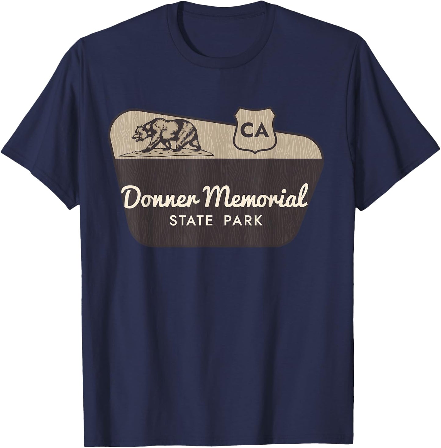 Donner Memorial State Park California Welcome Sign Vacation T-Shirt - T-Shirt | Navy