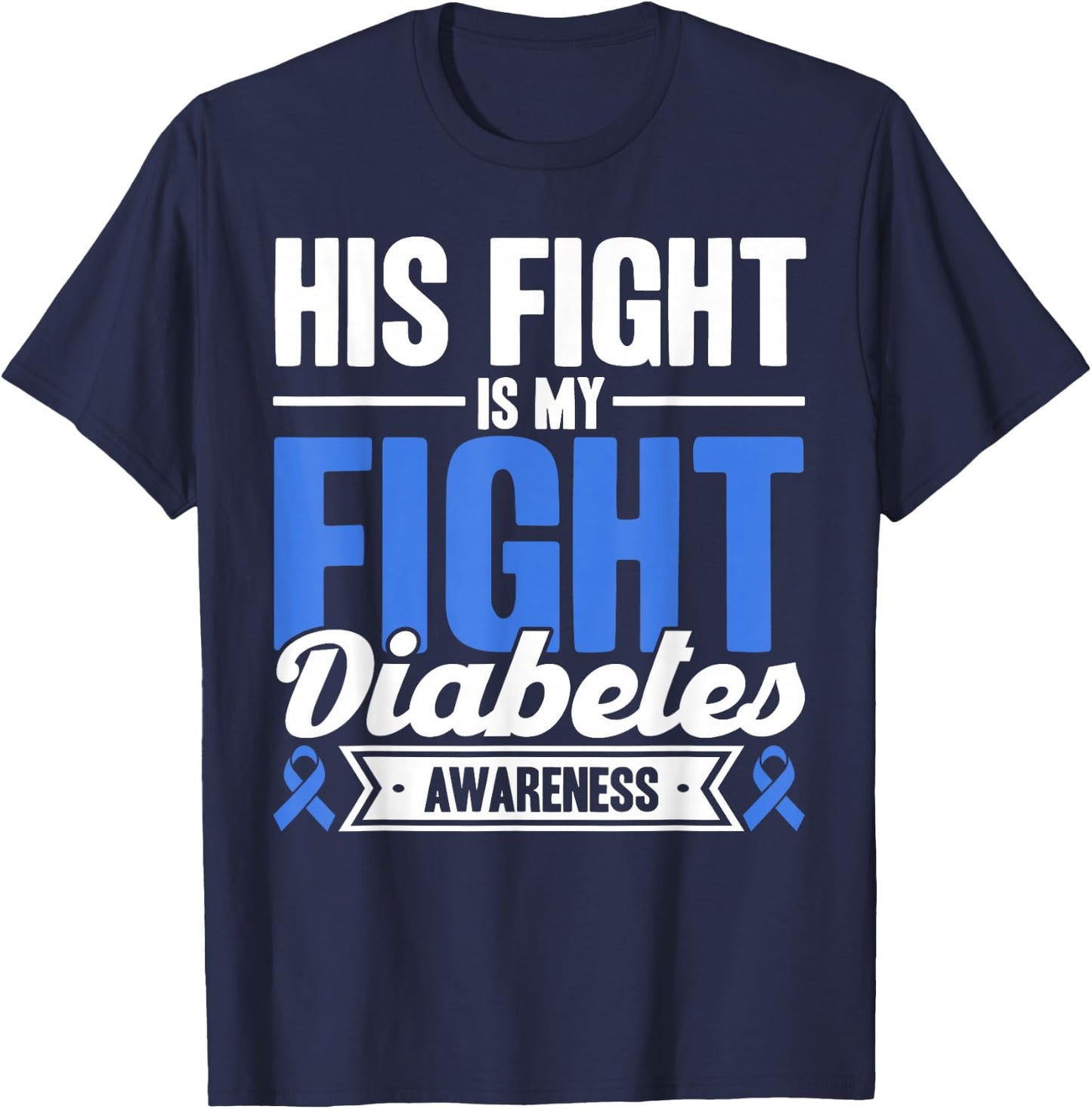 Sein Kampf ist mein Kampf Diabetes Awareness T-Shirt - T-Shirt | Navy