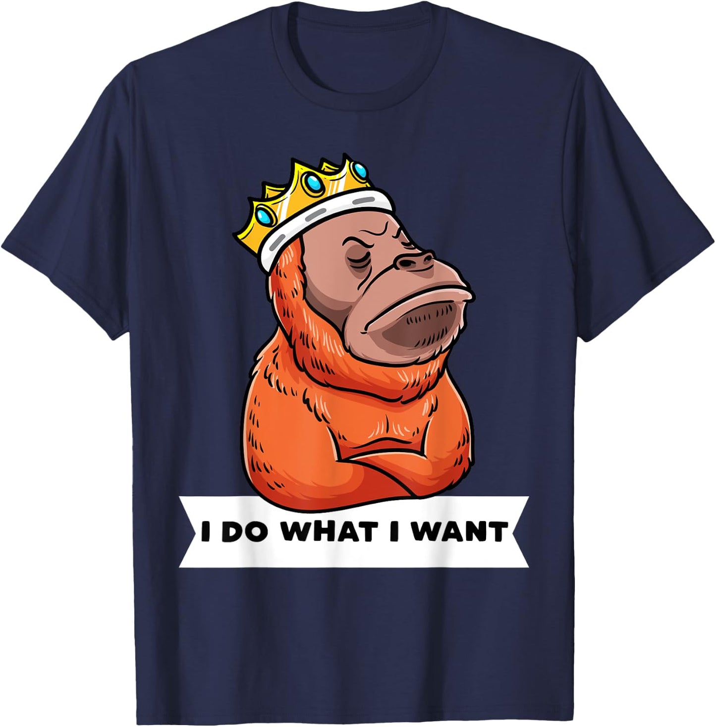 Stubborn Orangutan With Crown Animal Monkey Lover T-Shirt - T-Shirt | Navy