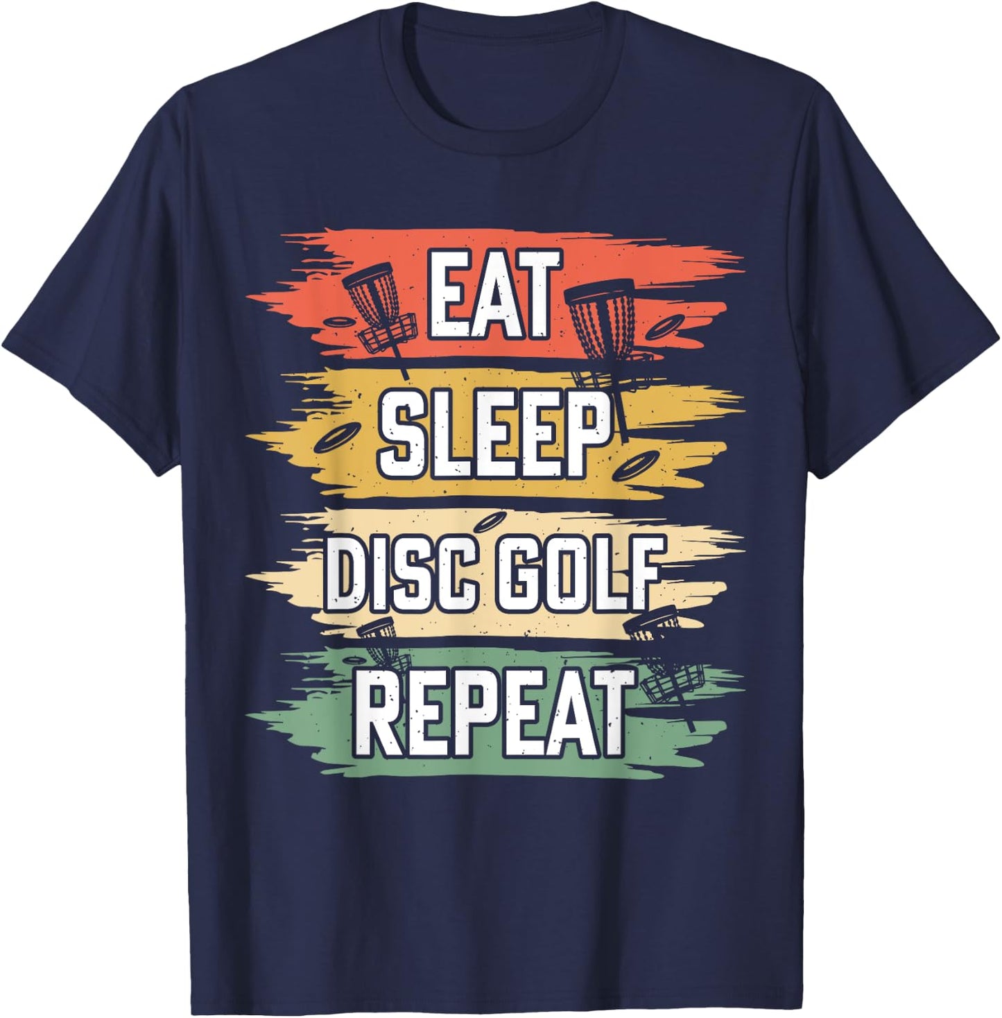 Eat Sleep Disc Golf Repeat T-Shirt - T-Shirt | Navy