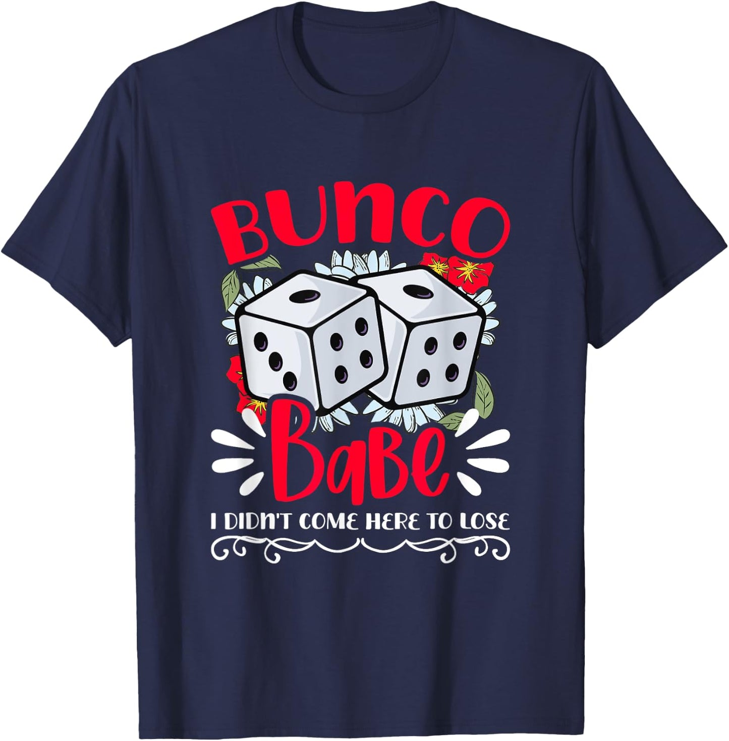 Bunco Babe Bunco Game Night Dice Game Funny Bunco Player T-Shirt - T-Shirt | Navy