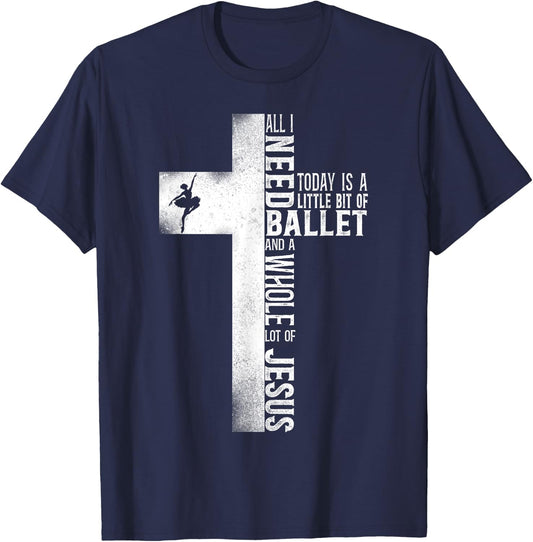 Ballet Dancer Dance Girl Ballerina Jesus Faith Christian T-Shirt - T-Shirt | Navy