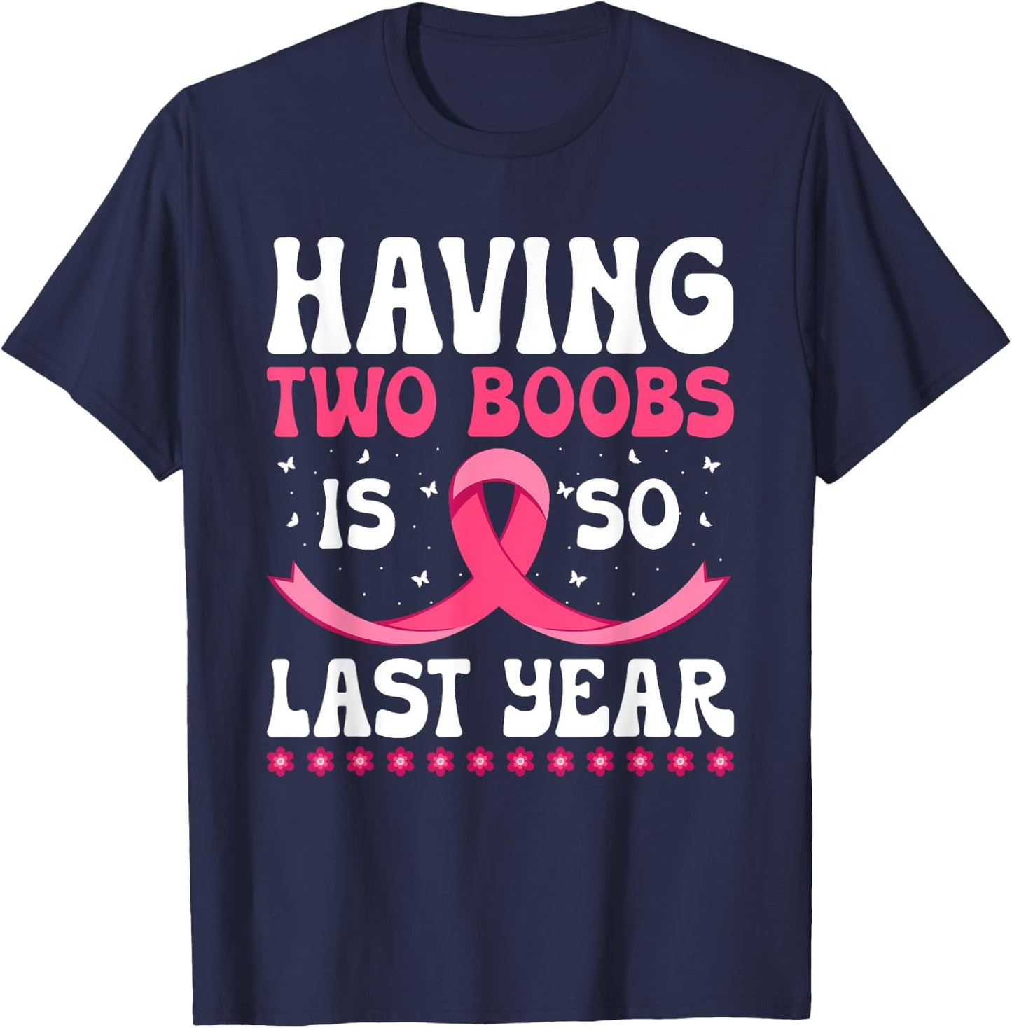 Funny Breast Cancer Design - Mastectomy Recovery T-Shirt - T-Shirt | Navy