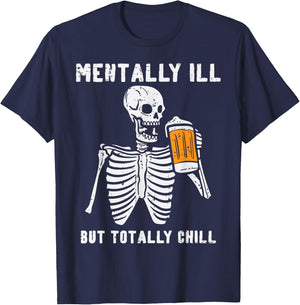 Skeleton Mentally Ill Totally Chill Funny Retro Halloween T-Shirt - T-Shirt | Navy