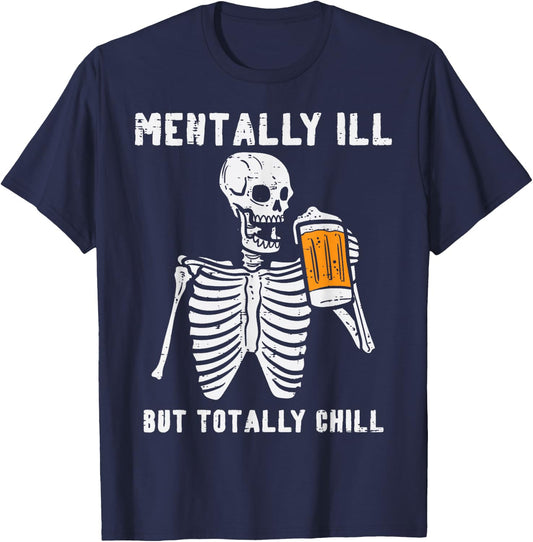 Skeleton Mentally Ill Totally Chill Funny Retro Halloween T-Shirt - T-Shirt | Navy