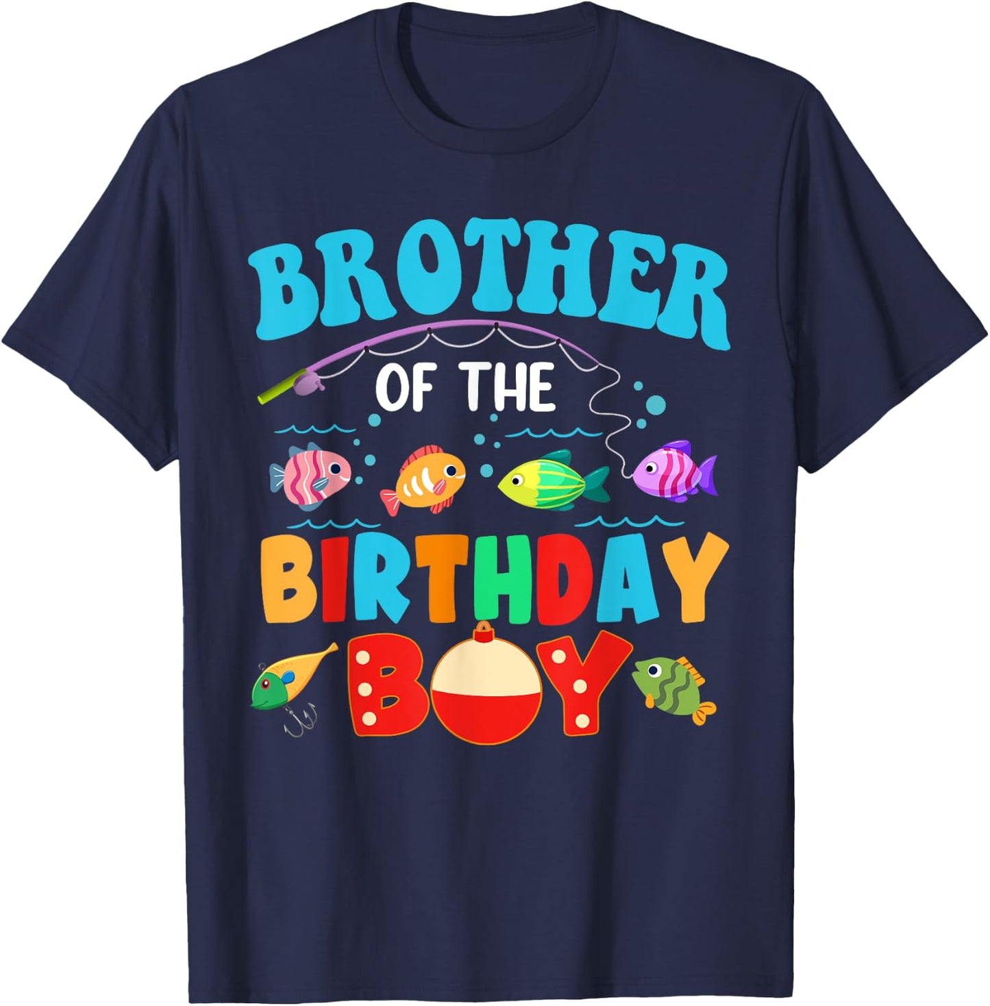 Brother Of The Birthday Boy Sea Fish Ocean Animals Aquarium T-Shirt - T-Shirt | Navy
